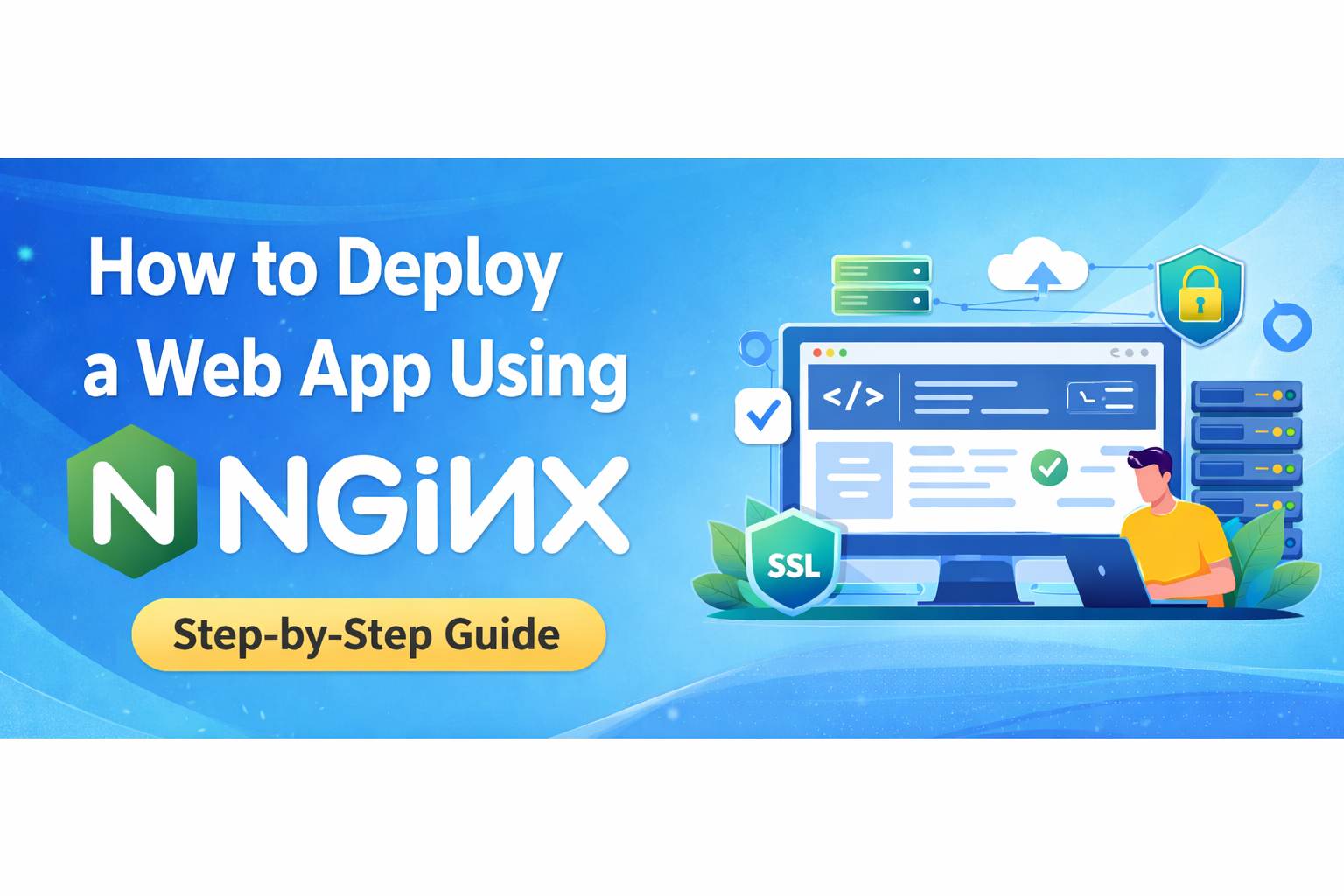 Step-by-step guide showing how to deploy a web application using NGINX server
